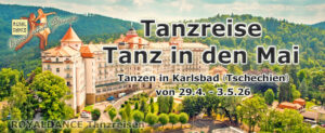 ROYALDANCE Tanzreise Tanz in den Mai Tanzpartie in der Tanzschule Matschek