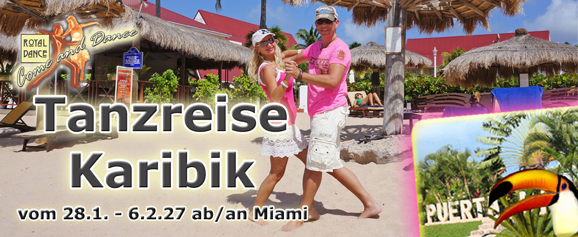 ROYALDANCE Tanzreise Tanzkreuzfahrt Karibik