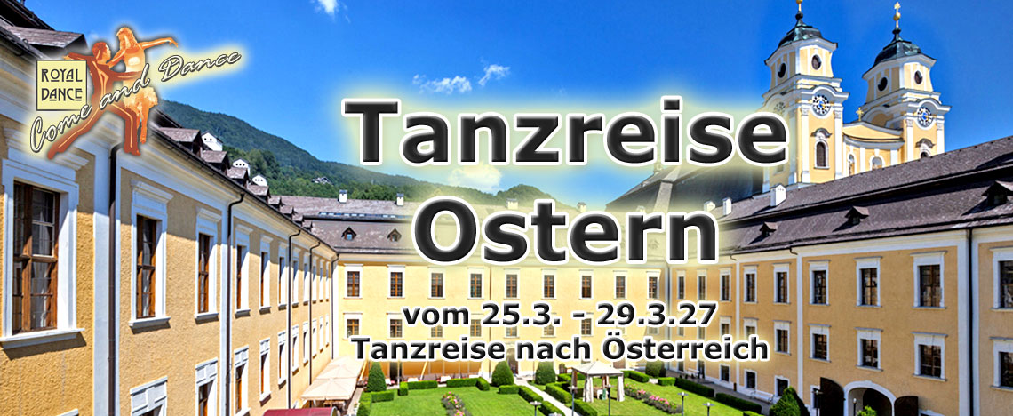 ROYALDANCE Tanzreise Mondsee Ostern
